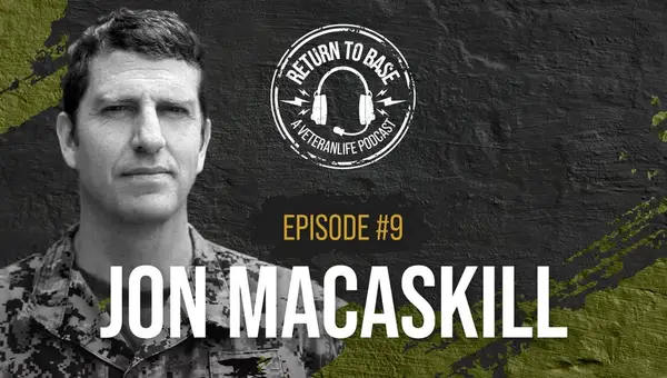 Return to Base Podcast Ep. #9: Jon Macaskill: Meditation & Mindfulness