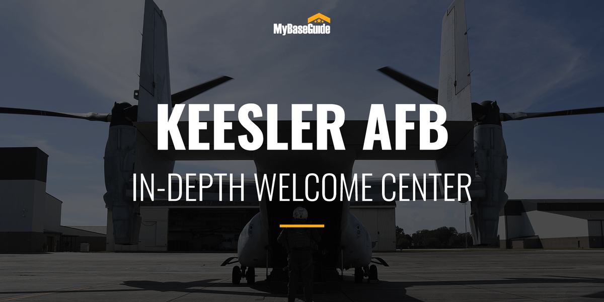 Keesler Air Force Base: In-Depth Welcome Center