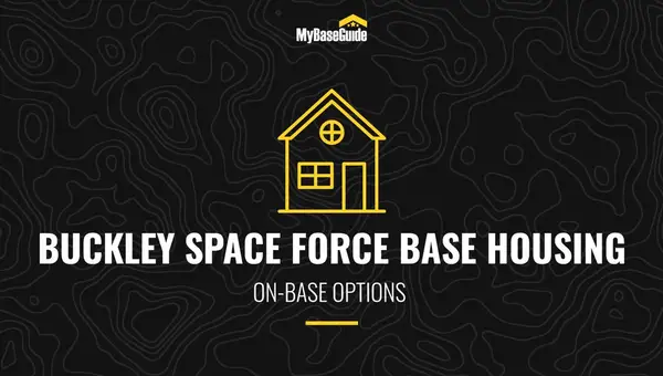 Buckley AFB On-Base Housing Options (Now Space Force Base)