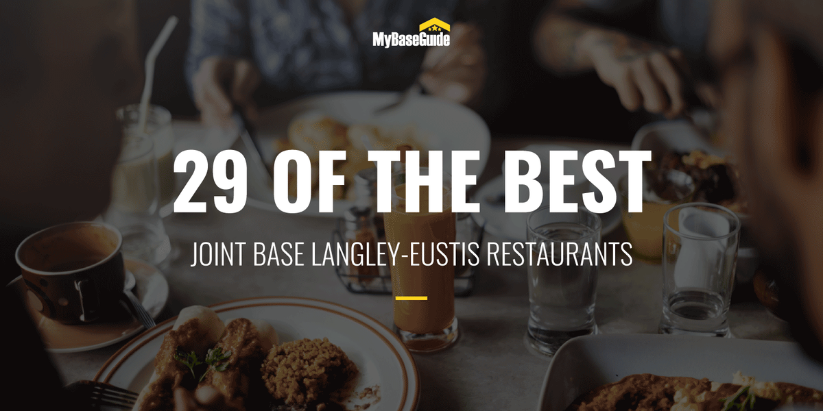 29 of the Best Joint Base Langley-Eustis Restaurants