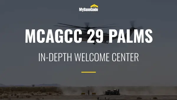 MCAGCC 29 Palms: In-Depth Welcome Center