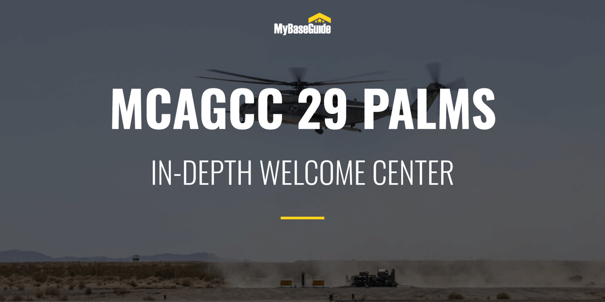 MCAGCC 29 Palms: In-Depth Welcome Center