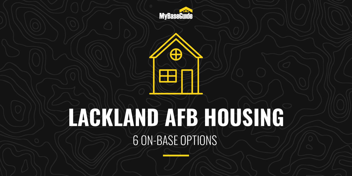 Lackland AFB Housing: 6 On-Base Options