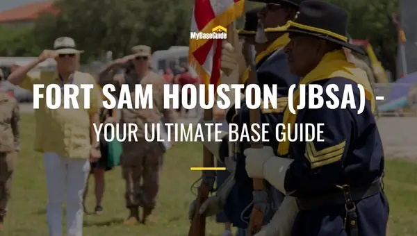 Fort Sam Houston (JBSA): In-Depth Welcome Center