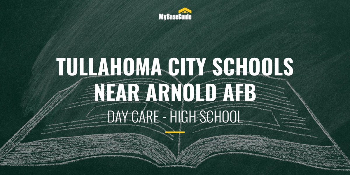 Tullahoma City Schools Near Arnold AFB: Day Care - High School Options