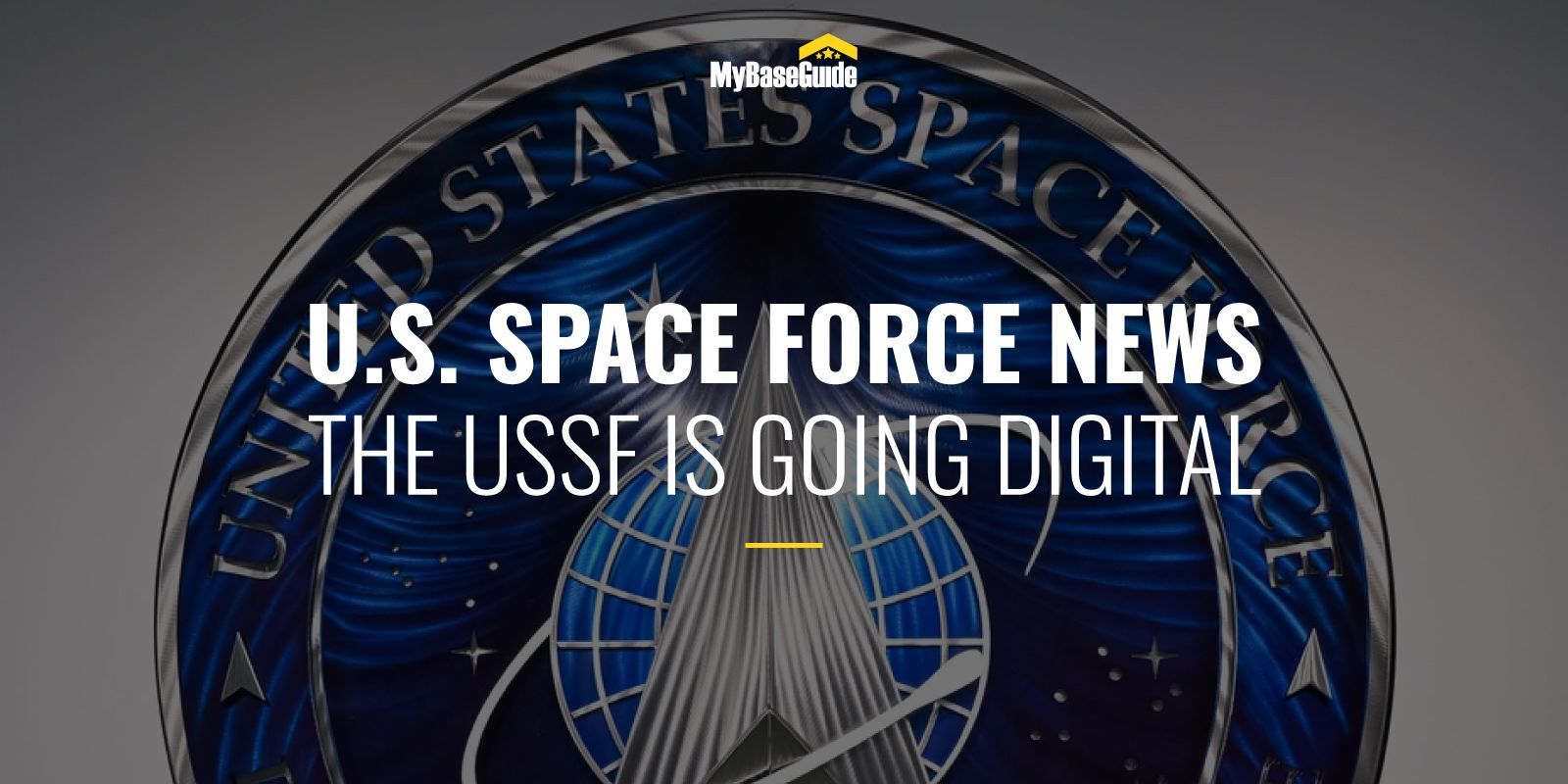 U.S. Space Force News: The USSF Is Going Digital