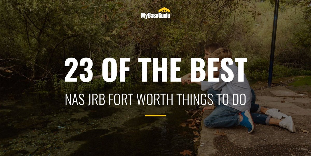 23 of the Best Things To Do in NAS JRB Fort Worth