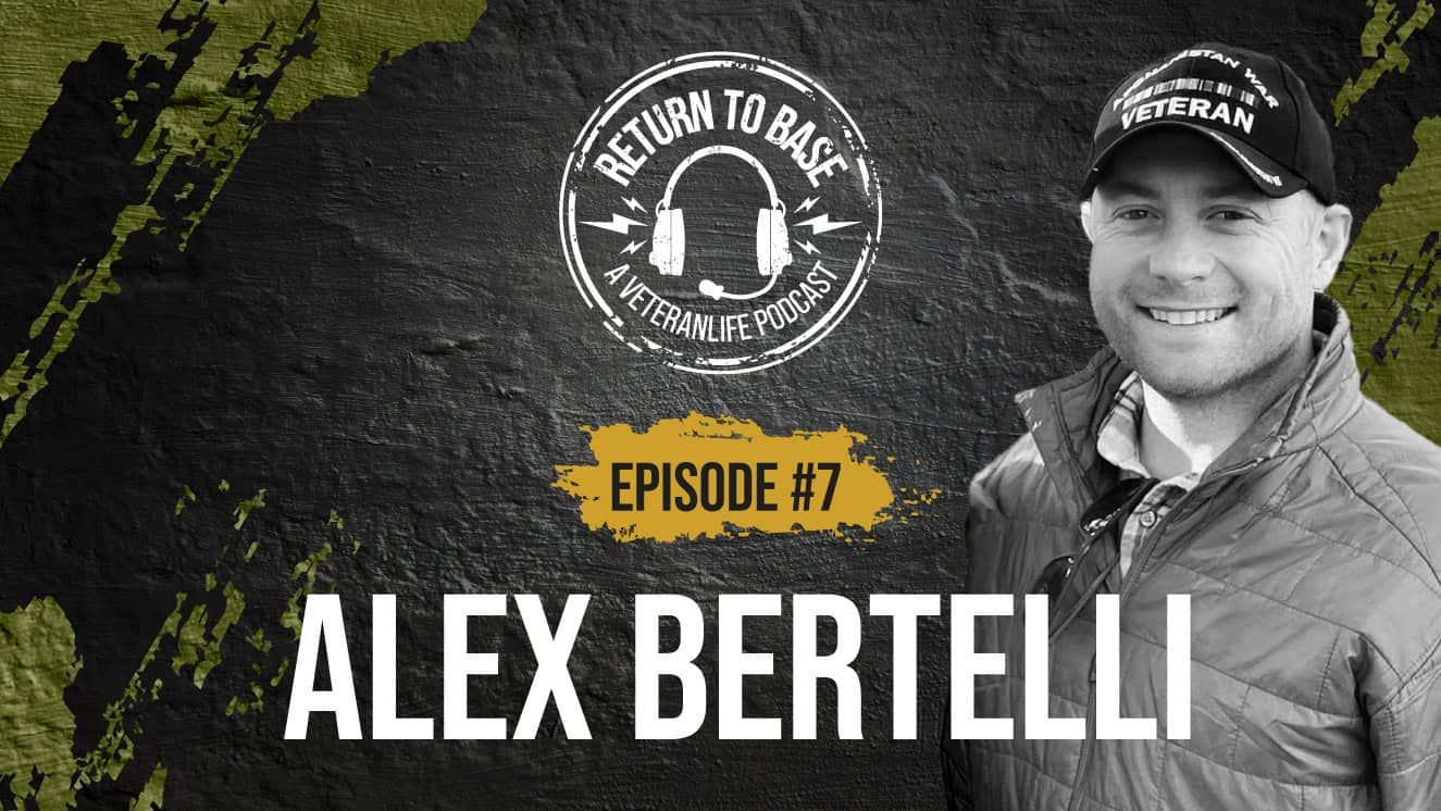 Return to Base Podcast Ep. #7: Alex Bertelli: From Service to Shark Tank