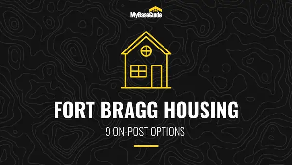 Fort Bragg Housing: 9 On-Post Options