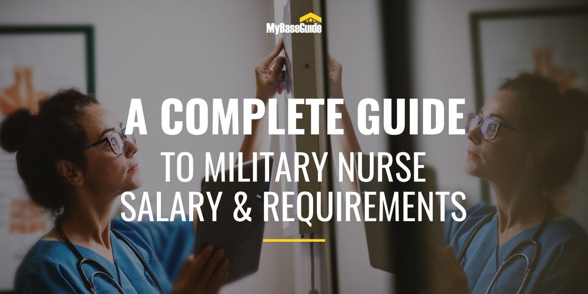 A Complete Guide to Military Nurse Salary & Requirements