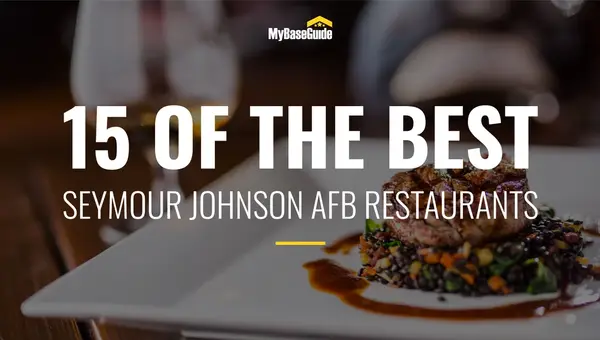 15 of the Best Restaurants Near Seymour Johnson AFB