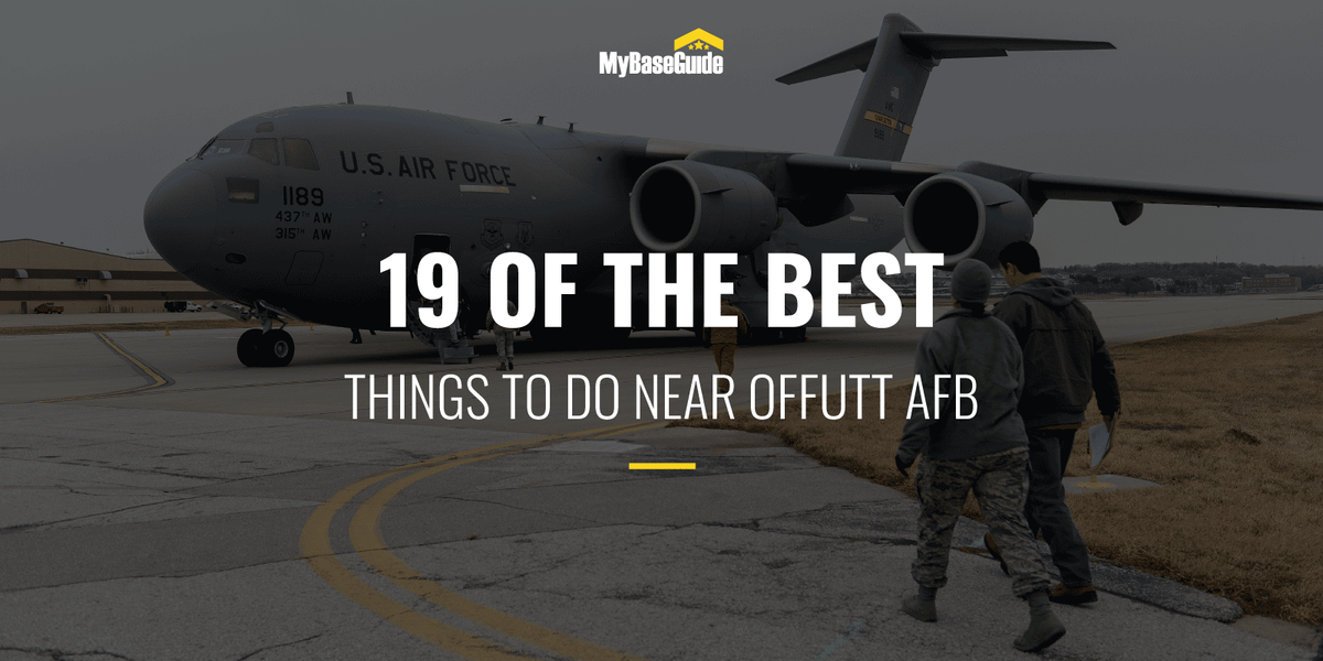 19 of the Best Things To Do Near Offutt AFB