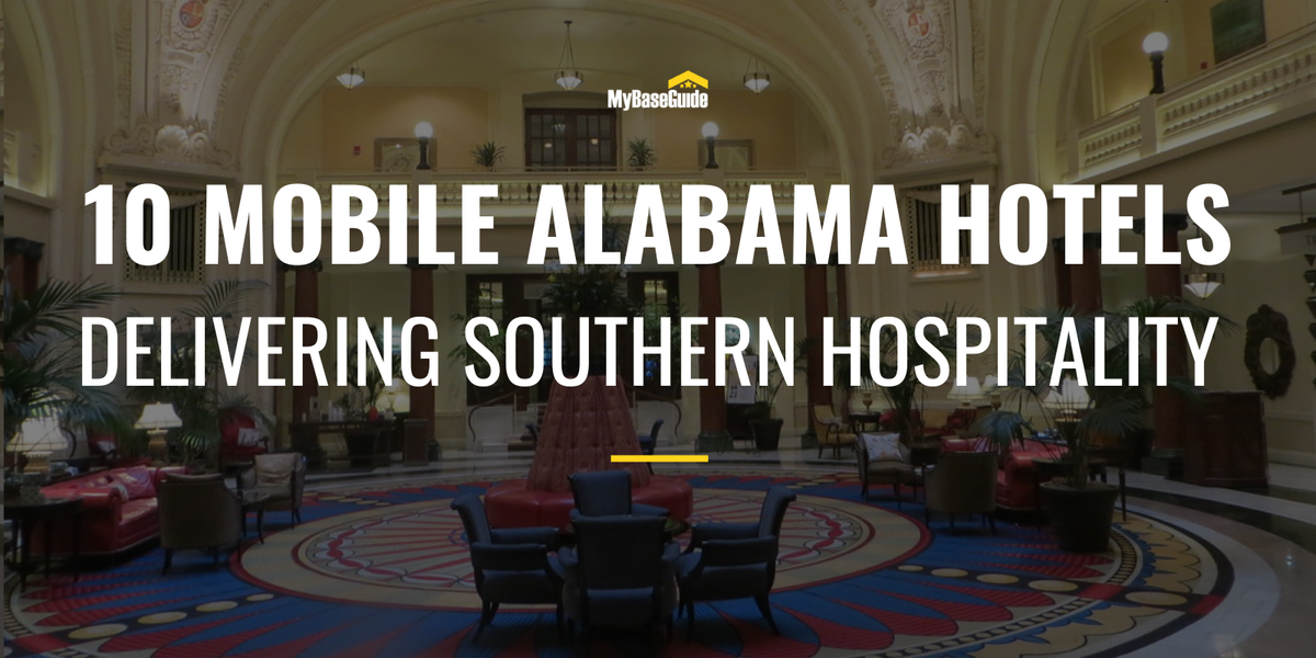 10 Mobile Alabama Hotels Delivering Southern Hospitality