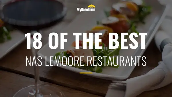 18 of the Best Restaurants Near NAS Lemoore