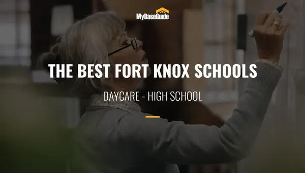 The Best Fort Knox Schools: Daycare - High School