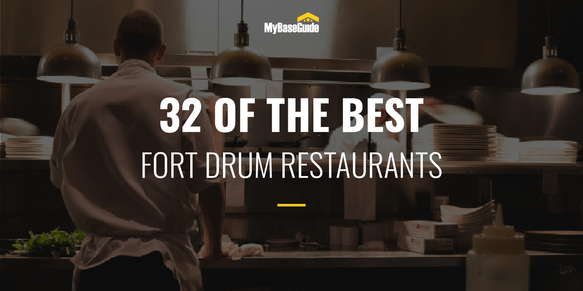 32 of the Best Fort Drum Restaurants