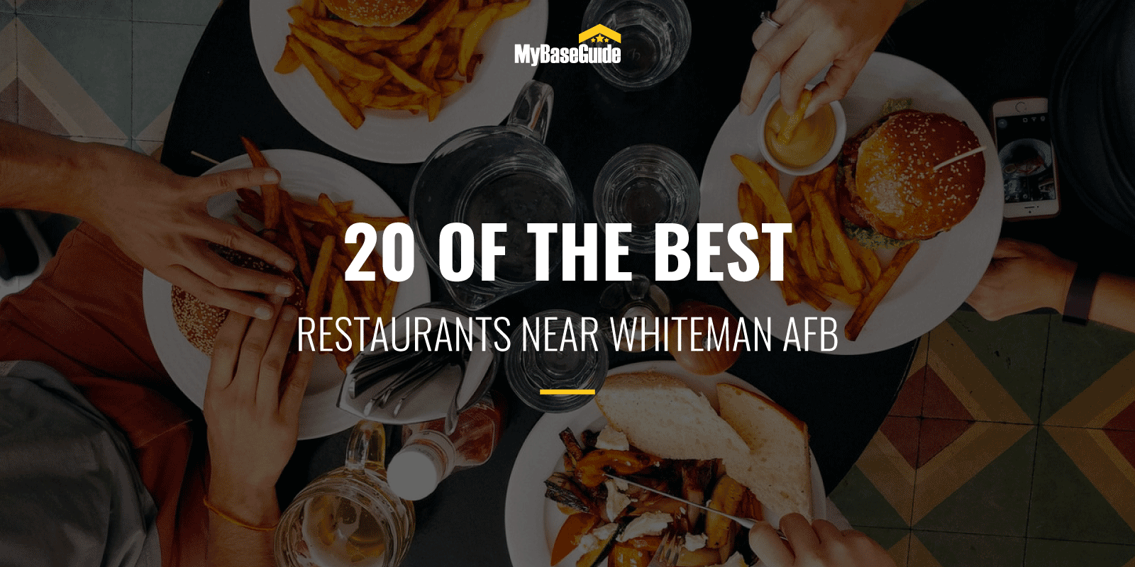 20 of the Best Restaurants Near Whiteman AFB