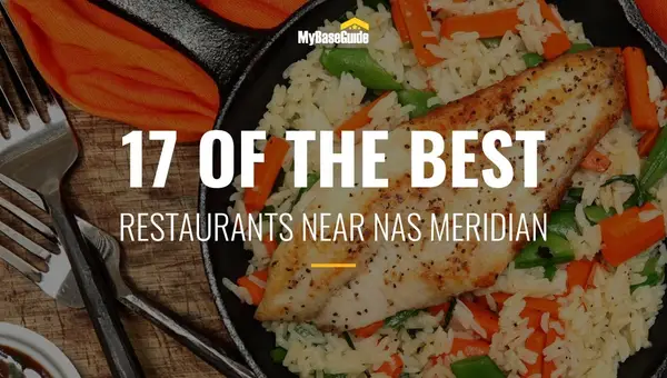 17 of the Best Meridian Restaurants Near NAS Meridian