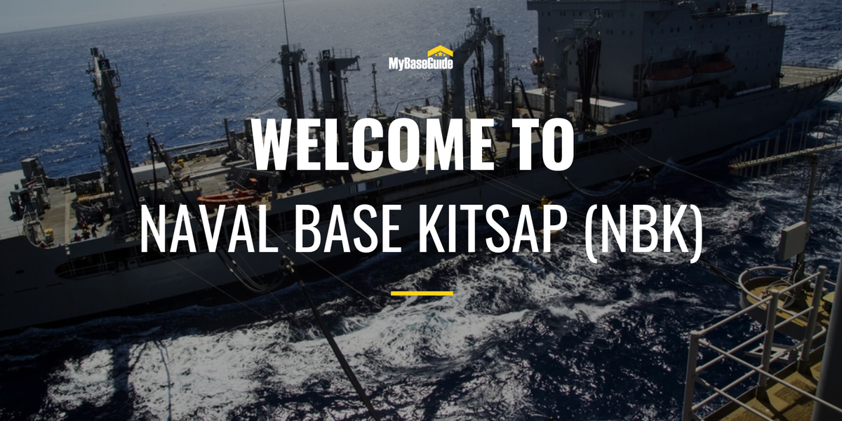 Welcome to Naval Base Kitsap (NBK)