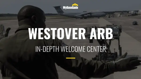 Westover Air Reserve Base: In-Depth Welcome Center