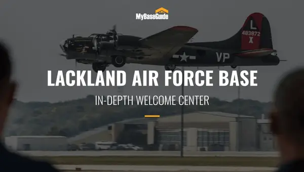 Lackland Air Force Base: In-Depth Welcome Center