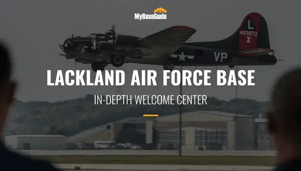 Lackland Air Force Base: In-Depth Welcome Center