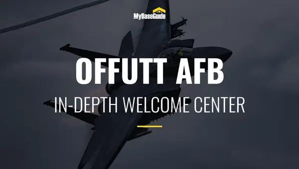 Offutt AFB: In-Depth Welcome Center