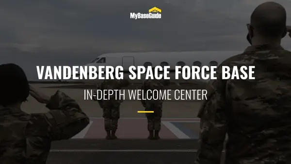 Vandenberg AFB Welcome Center (Now Vandenberg Space Force Base)