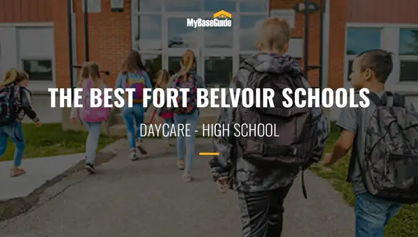 Fort Belvoir Schools: Daycare - High School
