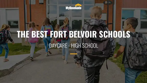 Fort Belvoir Schools: Daycare - High School