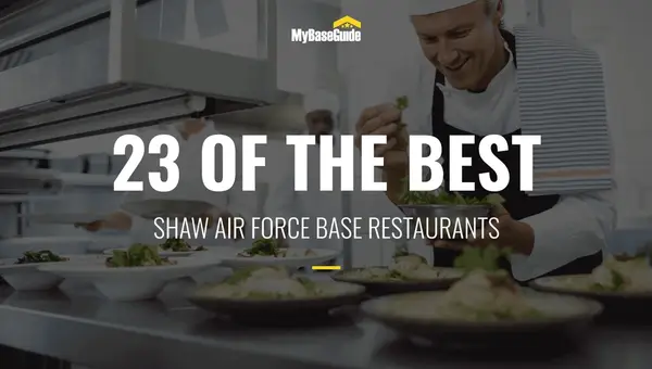 23 of the Best Shaw AFB Restaurants