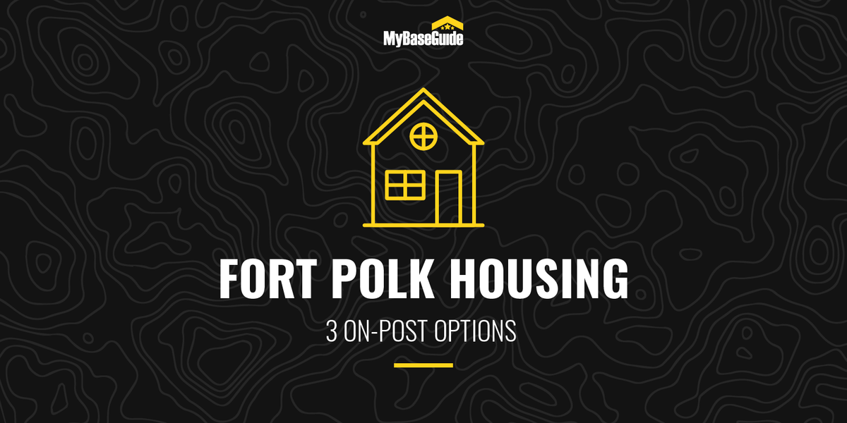 Fort Polk Housing: 3 On-Post Options