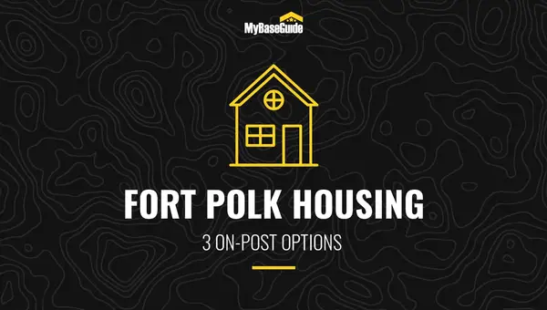 Fort Polk Housing: 3 On-Post Options