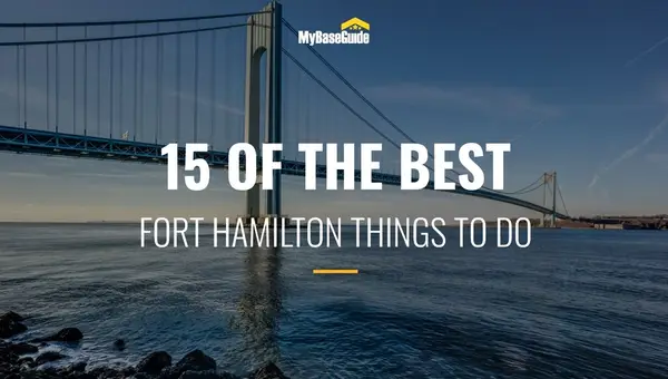 15 Of the Best Fort Hamilton Things to Do