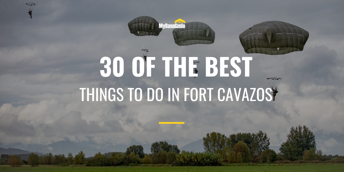 30 of the Best Things to Do in Fort Cavazos