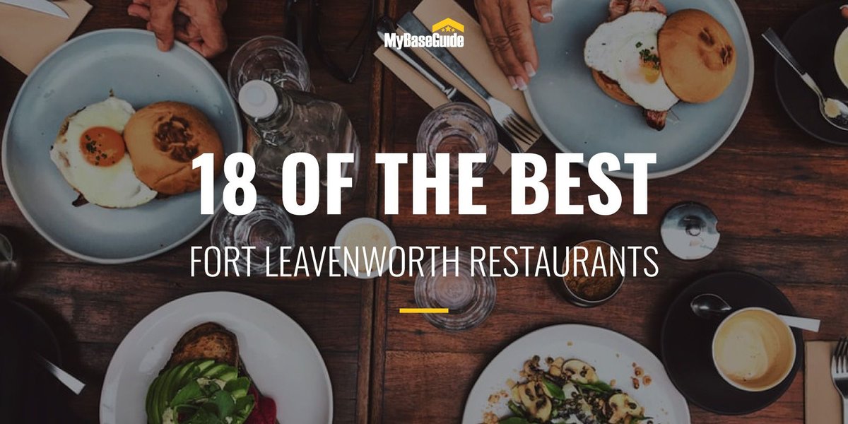 18 of the Best Fort Leavenworth Restaurants