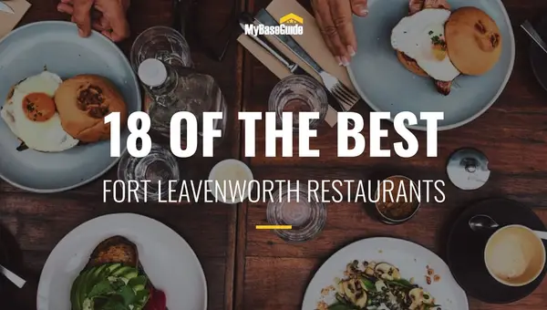 18 of the Best Fort Leavenworth Restaurants