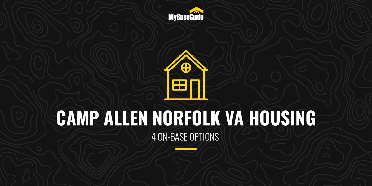Camp Allen Norfolk VA Housing: 4 On-Base Options (2021 Edition)