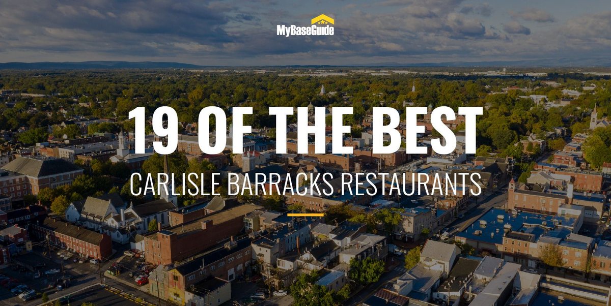 19 of the Best Carlisle Barracks Restaurants