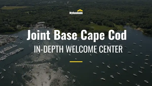 Joint Base Cape Cod: In-Depth Welcome Center