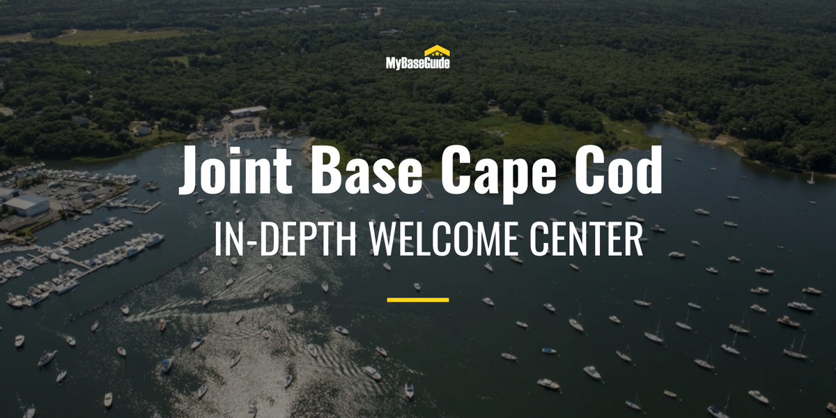 Joint Base Cape Cod: In-Depth Welcome Center