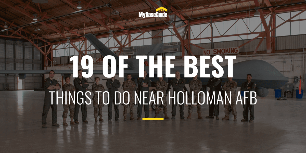 19 Of the Best Things to Do Near Holloman AFB