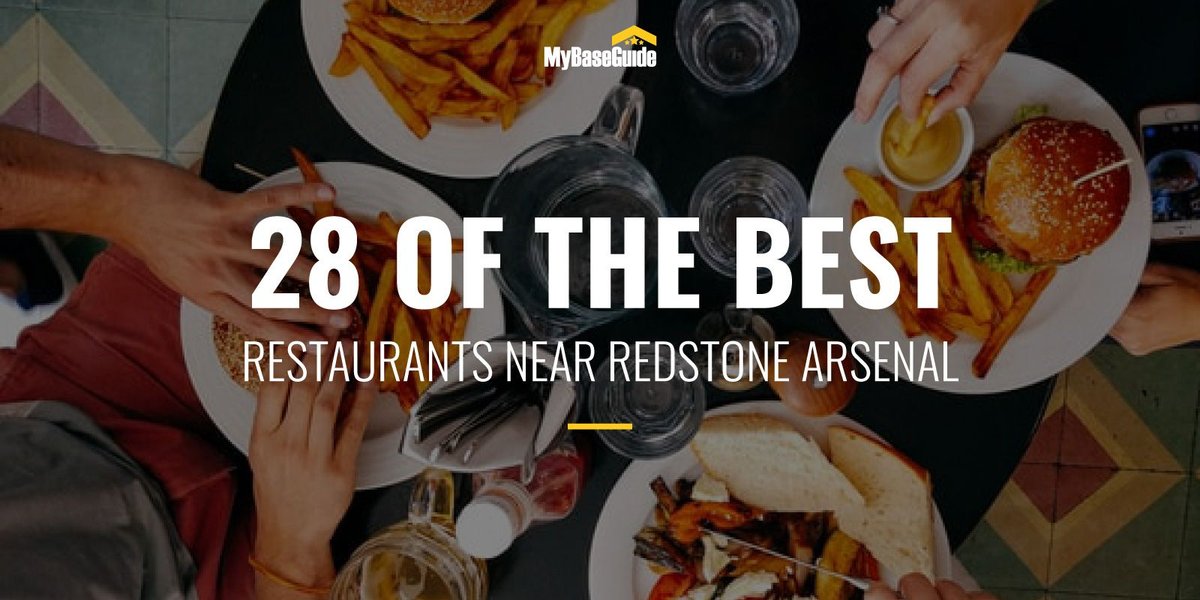 28 of the Best Restaurants Near Redstone Arsenal