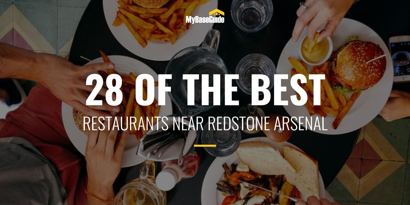 28 of the Best Restaurants Near Redstone Arsenal