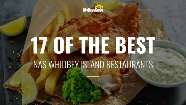 17 of the Best NAS Whidbey Island Restaurants