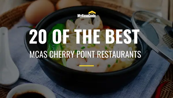20 of the Best Restaurants Near MCAS Cherry Point