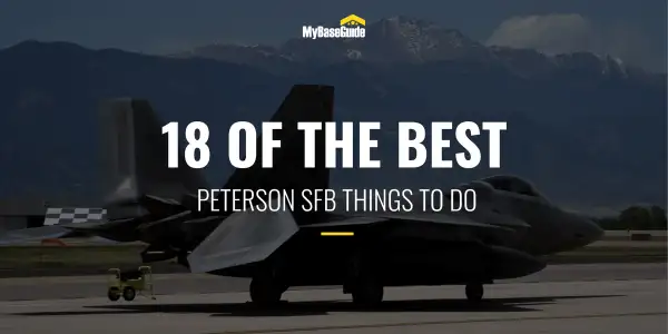 18 Peterson AFB Things to Do (Now Peterson Space Force Base)