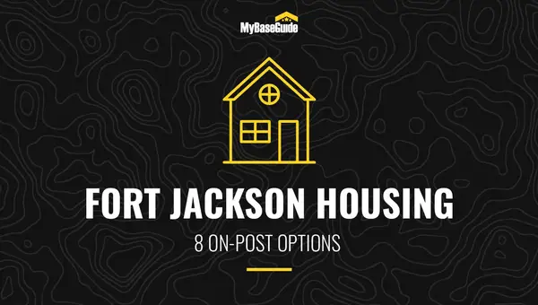 Fort Jackson Housing: 8 On-Post Options