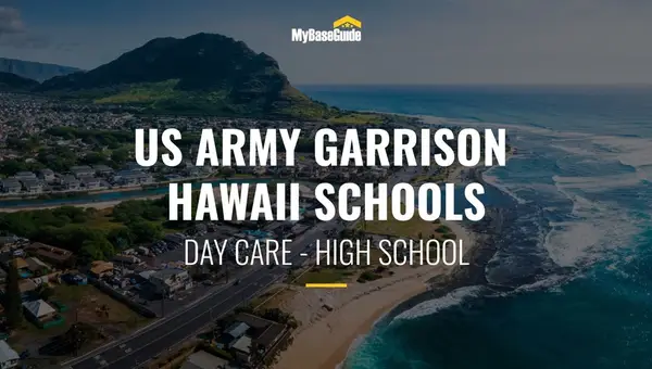 U.S. Army Garrison Hawaii Schools: Day Care - High School
