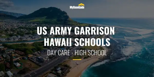 U.S. Army Garrison Hawaii Schools: Day Care - High School